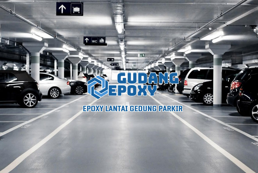 Jasa Epoxy Lantai Gedung Parkir